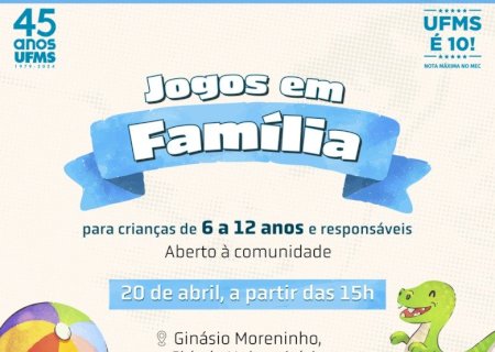 JOGOS EM FAMÍLIA TÊM ATIVIDADES PARA CRIANÇAS DE 6 A 12 ANOS NESTE SÁBADO