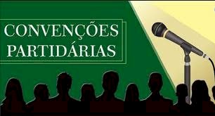 PARTIDOS PODEM FAZER CONVENÇÕES A PARTIR DESTE SÁBADO PARA ESCOLHA DE CANDIDATOS