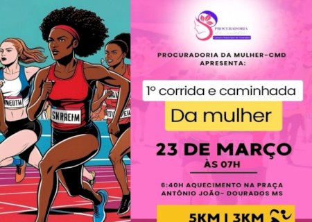 CORRIDA E CAMINHADA DA MULHER ACONTECE NO PRÓXIMO DOMINGO EM DOURADOS