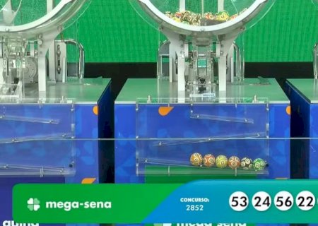 MEGA-SENA, CONCURSO 2.852: PRÊMIO ACUMULA E VAI A R$ 45 MILHÕES