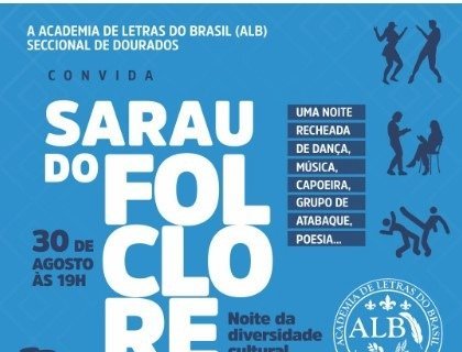 ACADEMIA DE LETRAS DO BRASIL LANÇA SARAU DO FOLCLORE EM DOURADOS
