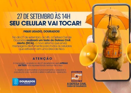DEFESA CIVIL DE DOURADOS REALIZA NESTE SÁBADO TESTE SOBRE NOVO SISTEMA DE ALERTA